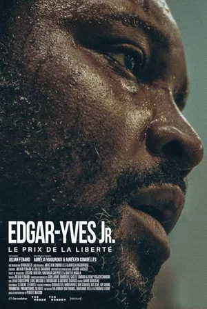 Постер: Edgar-Yves Jr: le Prix de la Liberté