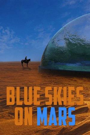 Постер: Blue Skies on Mars