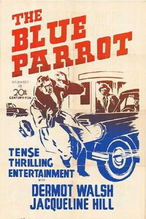 Постер: The Blue Parrot