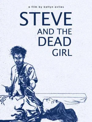 Постер: Steve and the Dead Girl