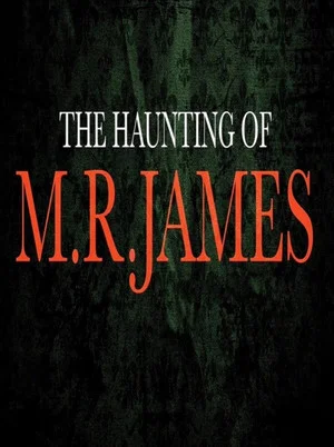 Постер: The Haunting of M.R. James