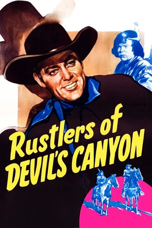 Постер: Rustlers of Devil's Canyon