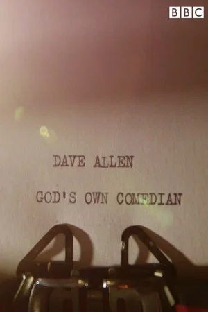 Постер: Dave Allen: God's Own Comedian