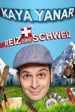 Постер: Kaya Yanar - Reiz der Schweiz