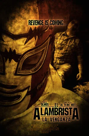 Постер: El Alambrista: La Venganza