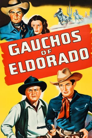 Постер: Gauchos of El Dorado