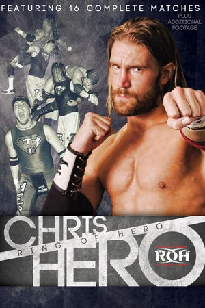 Постер: Chris Hero: Ring of Hero