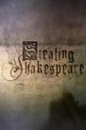 Постер: Stealing Shakespeare
