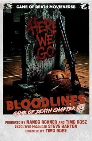 Постер: Bloodlines: Game of Death Chapter 3