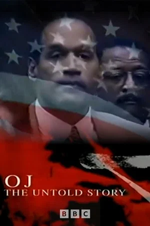 Постер: OJ: The Untold Story