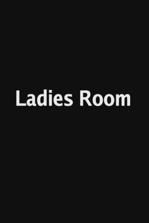 Постер: Ladies Room
