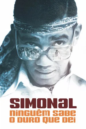 Постер: Simonal: No One Knows How Tough It Was