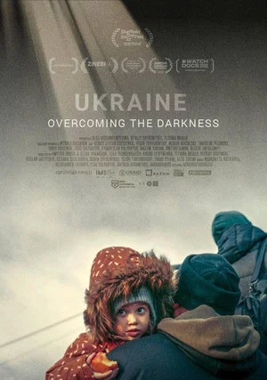 Постер: Ukraine. Overcoming the Darkness