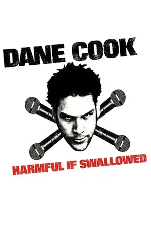Постер: Dane Cook: Harmful if Swallowed