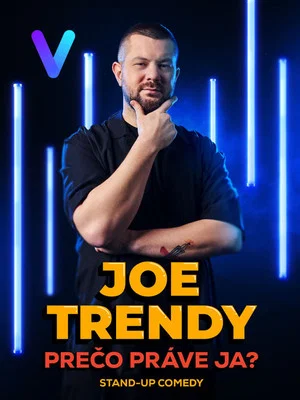 Постер: Joe Trendy: Why Always Me?