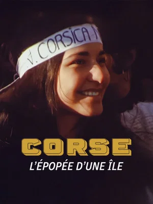 Постер: Corse, l'épopée d'une île