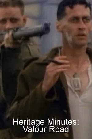 Постер: Heritage Minutes: Valour Road
