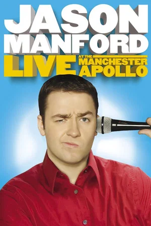 Постер: Jason Manford: Live at the Manchester Apollo