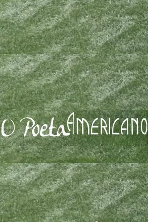 Постер: O Poeta Americano