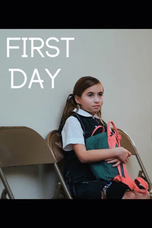 Постер: First Day