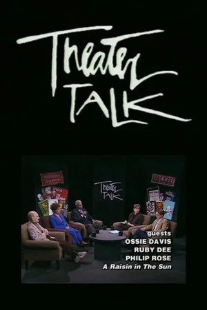 Постер: Theater Talk: 'A Raisin in the Sun'