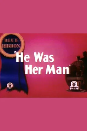 Постер: He Was Her Man