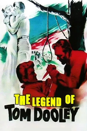 Постер: The Legend of Tom Dooley