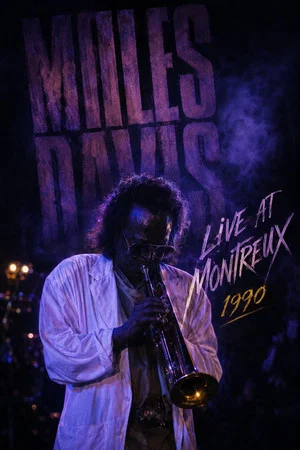 Постер: Miles Davis: Live at Montreux 1990