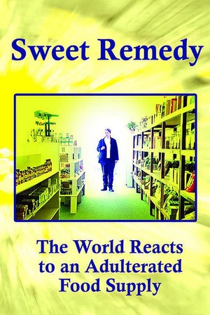 Постер: Sweet Remedy: The World Reacts to an Adulterated Food Supply