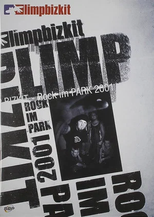 Постер: Limp Bizkit - Rock Im Park 2001
