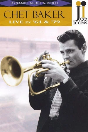 Постер: Jazz Icons: Chet Baker Live in '64 & '79