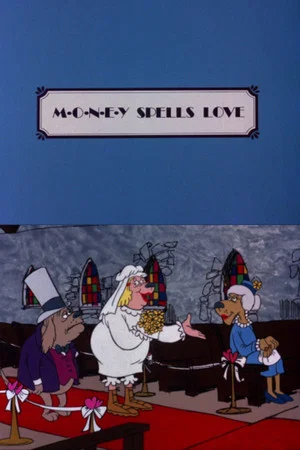 Постер: M-O-N-E-Y Spells Love