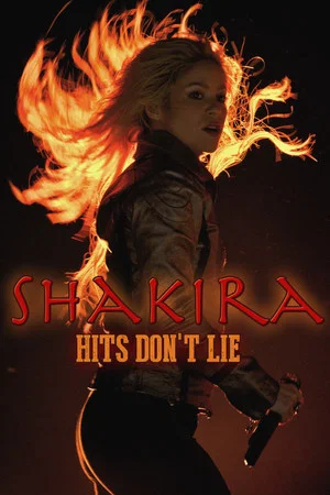 Постер: Shakira: Hits Don't Lie