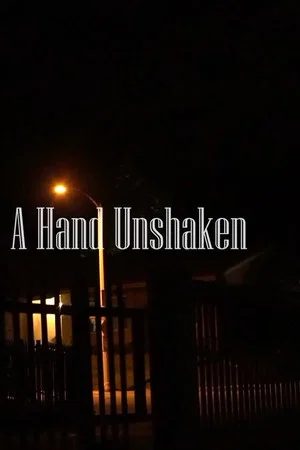 Постер: A Hand Unshaken