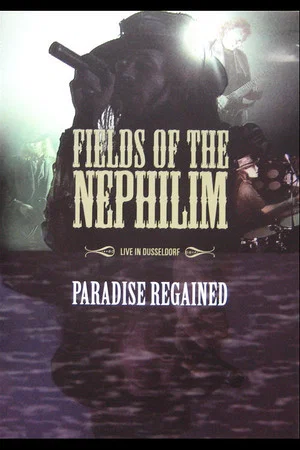 Постер: Fields of the Nephilim: Paradise Regained