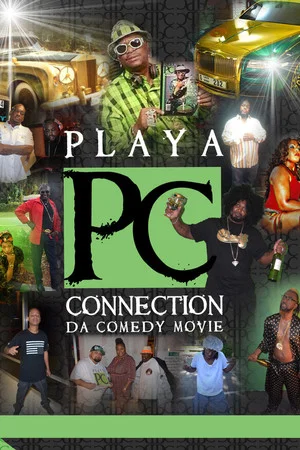Постер: Playa Connection: Da Comedy Movie
