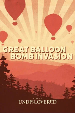Постер: The Great Balloon Bomb Invasion