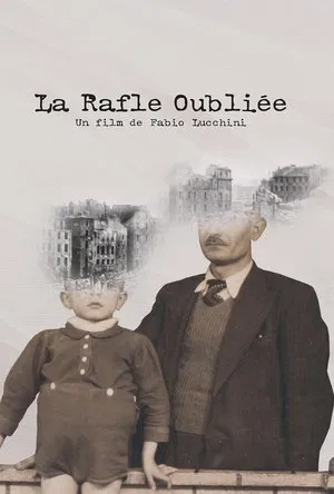 Постер: La rafle oubliée