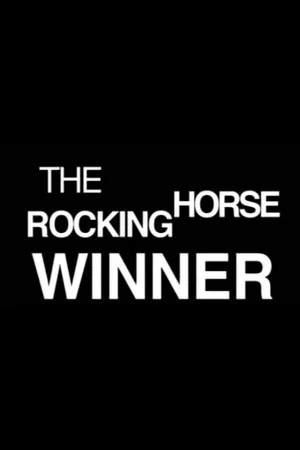 Постер: The Rocking Horse Winner