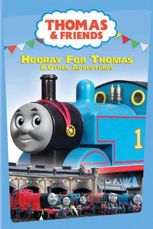 Постер: Thomas & Friends: Hooray for Thomas and Other Adventures