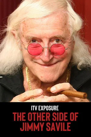 Постер: The Other side of Jimmy Savile