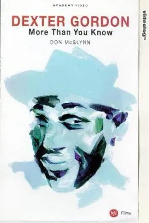 Постер: Dexter Gordon: More Than You Know