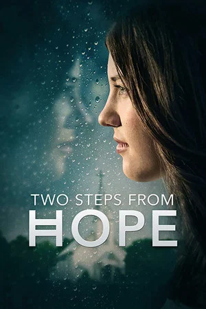 Постер: Two Steps from Hope