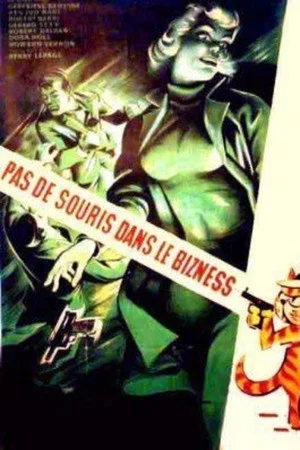 Постер: Pas de souris dans le business