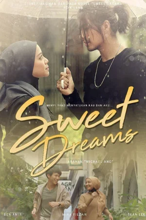 Постер: Sweet Dreams (Astro) Mira Filzah & Ben Amir