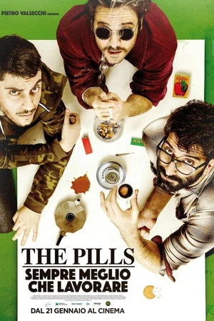 Постер: The Pills - Sempre meglio che lavorare