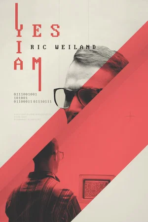 Постер: Yes I Am: The Ric Weiland Story
