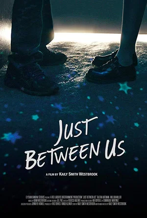 Постер: Just Between Us