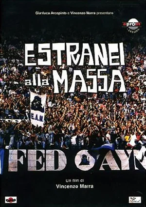 Постер: E.A.M. - Estranei alla massa