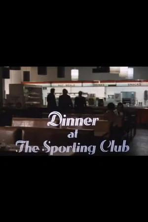 Постер: Dinner at the Sporting Club